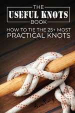 The Useful Knots Book