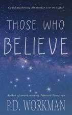 THOSE WHO BELIEVE