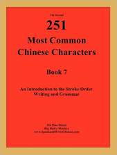 The 2nd 251 Most Common Chinese Characters