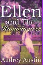 Ellen and the Hummingtree