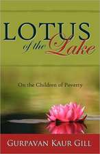 Lotus of the Lake: On the Children of Poverty