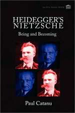 Heidegger's Nietzsche: Being and Becoming