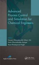 Advanced Process Control and Simulation for Chemical Engineers