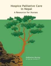 Hospice Palliative Care in Nepal: A Resource for Nurses