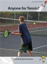 Anyone for Tennis?