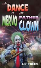 The Dance of Mervo and Father Clown