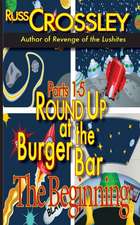 Round Up at the Burger Bar Parts 1-5