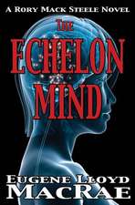 The Echelon Mind