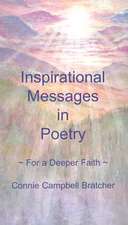 Inspirational Messages in Poetry: For a Deeper Faith