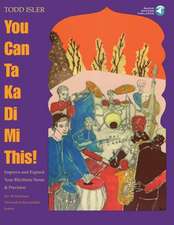 You Can Ta Ka Di Mi This! - Improve & Expand Your Rhythmic Sense and Precision Bk/Online Audio