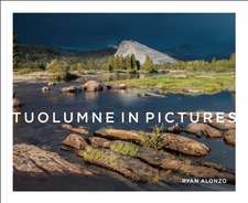 Tuolumne in Pictures