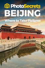 PHOTOSECRETS BEIJINGWHERE TO TAKE PI P