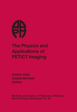 The Physics and Applications of PET/CT Imaging