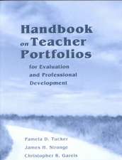 Handbook on Teacher Portfolios for Evaluation and Professional Development