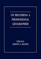 On Becoming a Professional Geographer