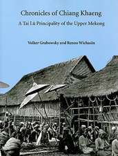 Chronicles Chiang Khaeng: A Tai Lu Principality of the Upper Mekong