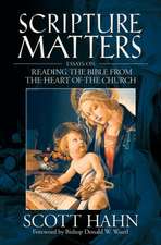Hahn, S: Scripture Matters