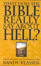 What Does the Bible Really Say about Hell?