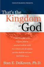 That's the Kingdom of God