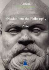 Initiation Into the Philosophy of Plato