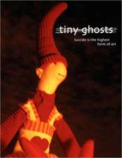 Tiny Ghosts