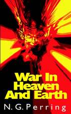 War in Heaven and Earth