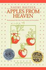 Apples from Heaven: Multicultural Folk Tales about Stories and Storytellers