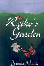 Reiko's Garden