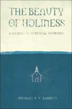 The Beauty of Holiness