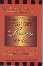 The Penny Pincher's Passport to Luxury Travel: The Art of Cultivating Preferred Customer Status