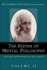 The System of Mental Philosophy.