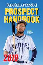 Baseball America 2019 Prospect Handbook