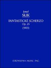 Fantasticke Scherzo, Op.25