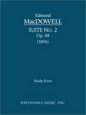 Suite No. 2, Op. 48 - Study Score: Nach Dir, Herr, Veralnget Mich, Bwv 150 - Vocal Score