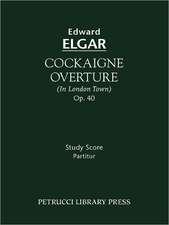 Cockaigne Overture, Op. 40 - Study Score: Composer's Orchestration - Study Score