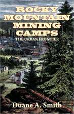 Rocky Mountain Mining Camps