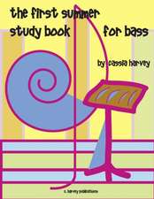 The First Summer Study Book for Bass