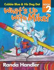 What's Up with Mike?