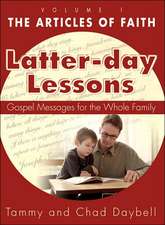 The Article of Faith: Gospel Messages for the Whole Family