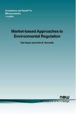 Market-Based Approaches to Environmental Regulation