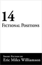 14 Fictional Positions