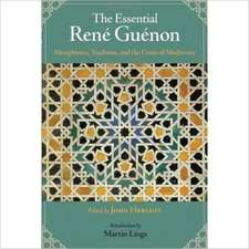 The Essential Rene Guenon