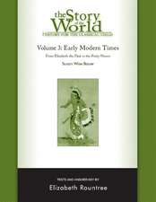 Story of the World, Vol. 3 Test and Answer Key, – History for the Classical Child: Early Modern Times