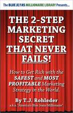 The 2-Step Marketing Secret Than Never Fails!