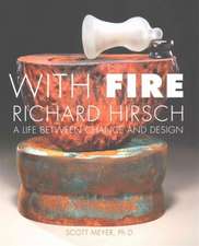 With Fire – Richard Hirsch