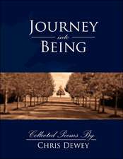 Journey Into Being: An Expanded and Improved View