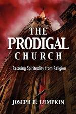 The Prodigal Church