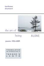 The Art of Being Alone – Poems 1952–2009