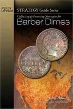 Collecting & Investing Strategies for Barber Dimes