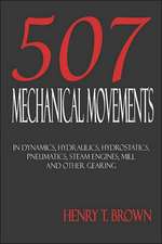 Five Hundred and Seven Mechanical Movements